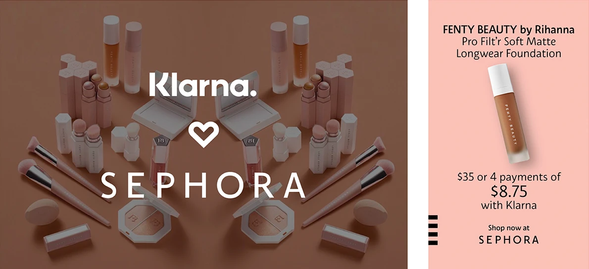 Sephora and Klarna collaboration banner showcasing Fenty Beauty by Rihanna makeup products, including Pro Filt’r Soft Matte Longwear Foundation, with an option to pay in four installments for $8.75—promoting flexible holiday shopping.